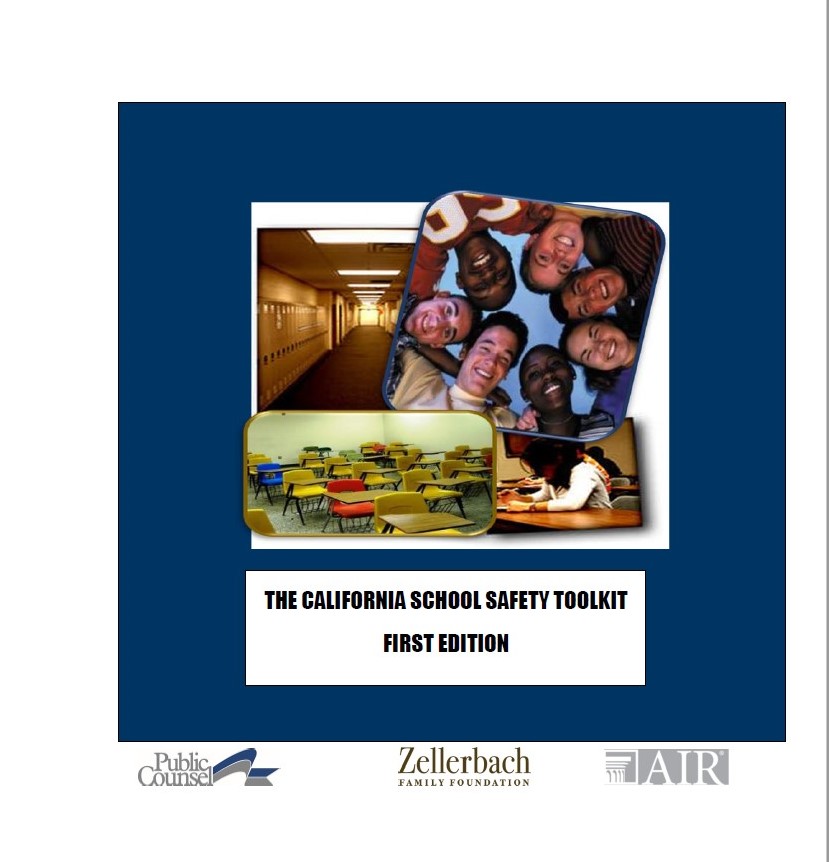The California School Safety Toolkit (1st Edition) Center for
